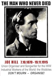 Joe Hill - The Man Who Never Died - Centennial Concert