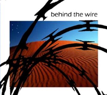 Album cover for "behind the wire"