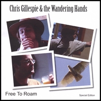 Chris Gillespie and the Wandering Hands