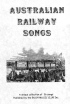 Bush Music Club's 'Australian Railway Songs' book launch